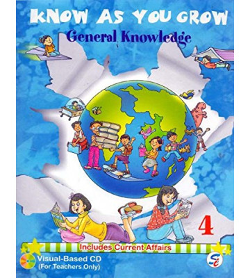 Know As You Grow General Knowledge Class - 4